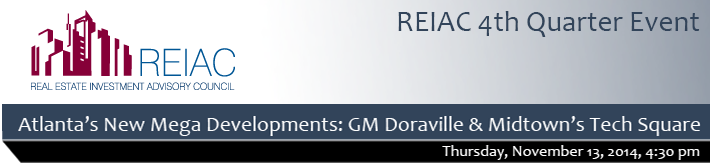 REIAC 4Q Event: Atlanta's New Mega Developments: GM Doraville and Midtown's Tech Square